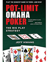 Pot-Limit Omaha Poker by Jeff Hwang