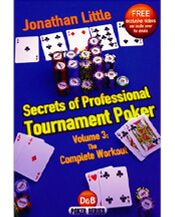 Secrets of Professional Tournament Poker by Jonathan Little