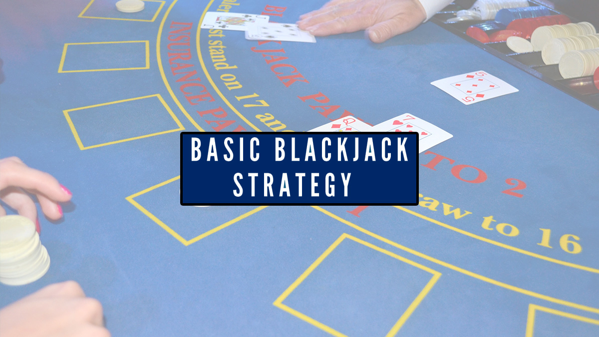 Blackjack Strategy