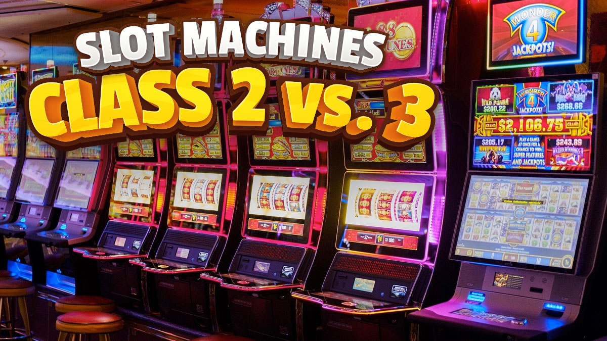 Row of Slot Machines Class 2 Vs. Class 3